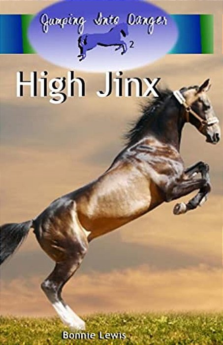 High Jinx (Jumping Into Danger #2)-..