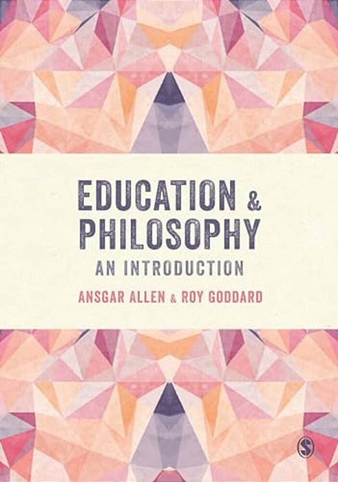 Education And Philosophy: An Introduction-..