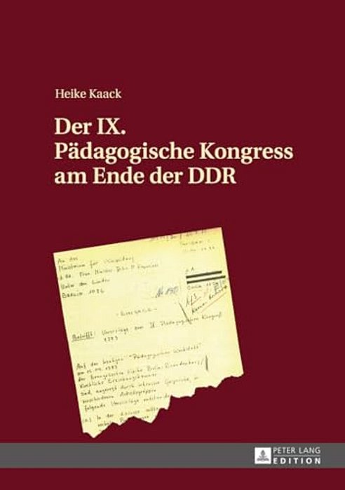 Der IX. Paedagogische Kongress Am Ende Der Ddr-..
