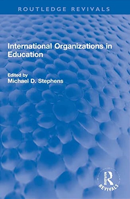 International Organizations In Education-..