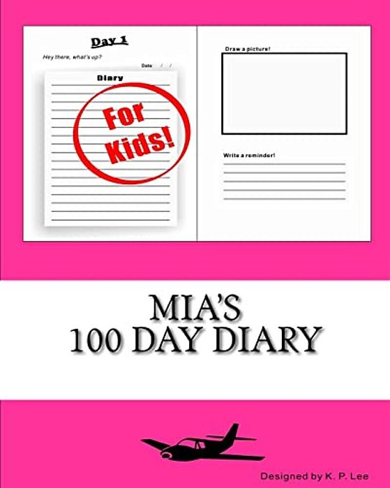 Mia's 100 Day Diary-..
