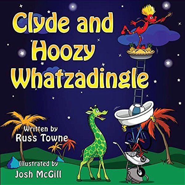 Clyde And Hoozy Whatzadingle-..