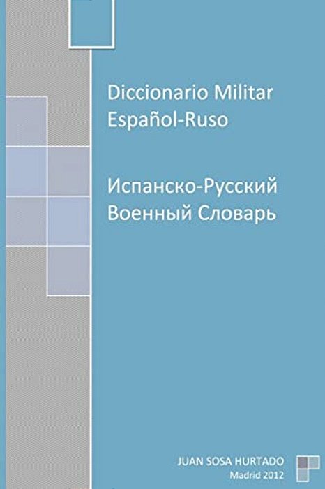 Diccionario Militar Español-Ruso-..