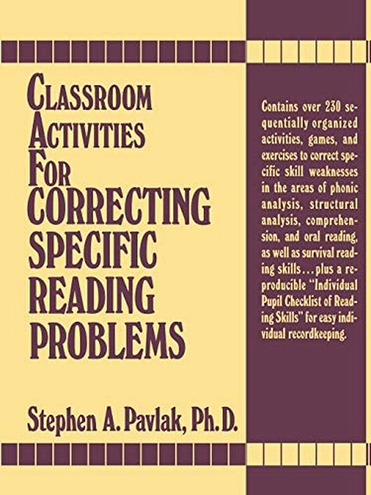 Classroom Activities For Correcting Specific Reading Problems-..