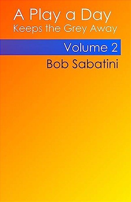 A Play A Day Keeps The Grey Away-..