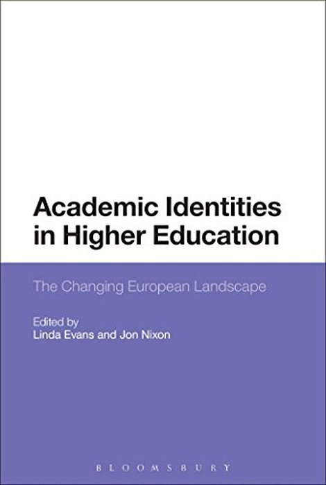 Academic Identities In Higher Education: The Changing European Landscape-..