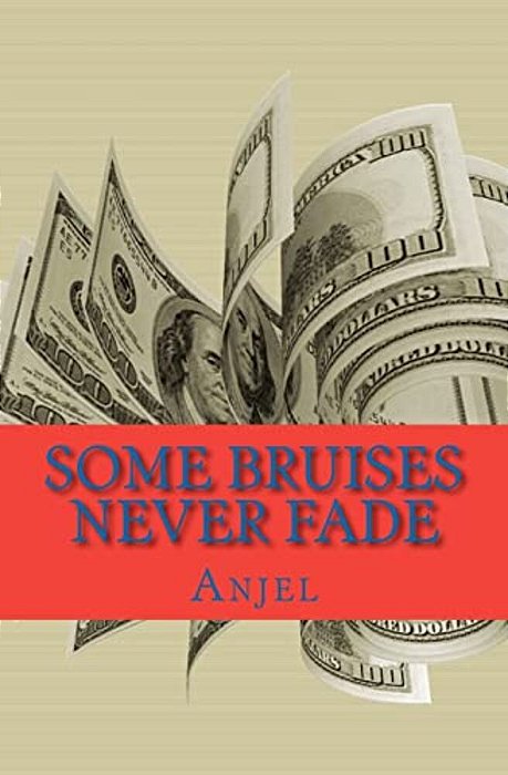 Some Bruises Never Fade-..