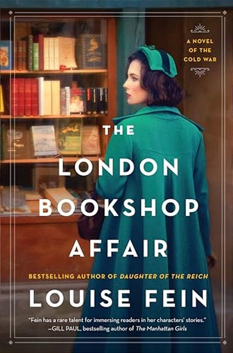The London Bookshop Affair: A Novel Of The Cold War-..