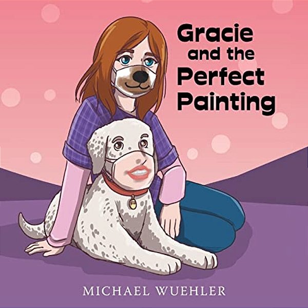 Gracie And The Perfect Painting-..