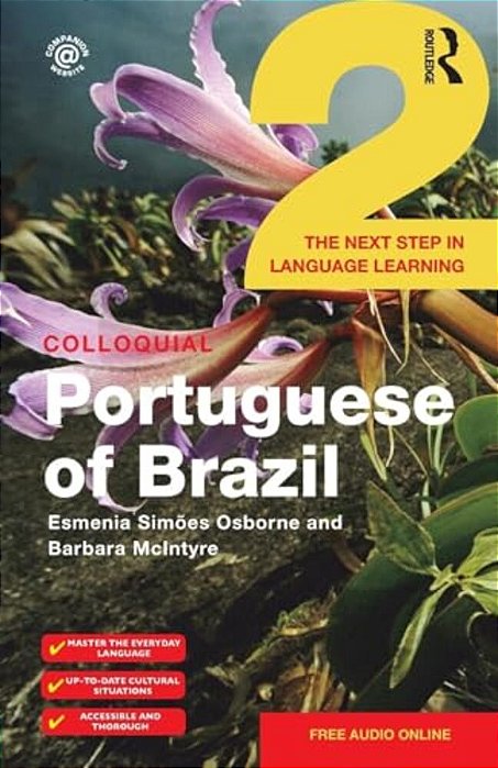 Colloquial Portuguese Of Brazil 2-..