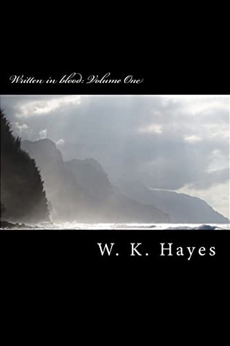 Written In Blood: Volume One-..