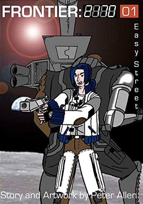 Frontier: 2170 Volume 01: Easy Street-..