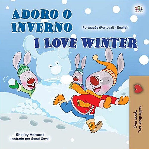 I Love Winter (Portuguese English Bilingual Book For Kids- Portugal)-..