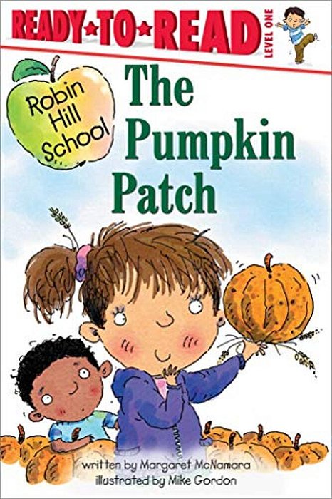 The Pumpkin Patch: Ready-To-read Level 1-..