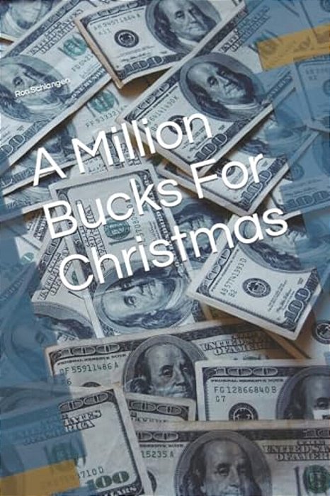 A Million Bucks For Christmas-..