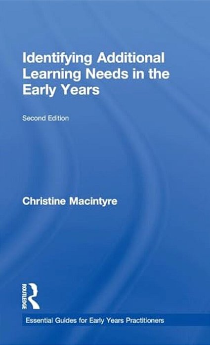 Identifying Additional Learning Needs In The Early Years-..