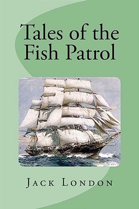 Tales Of The Fish Patrol-..