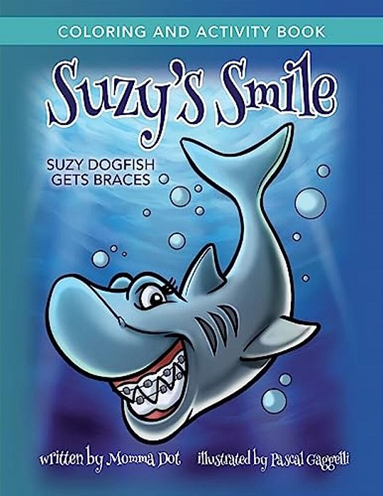 Suzy's Smile Coloring And Activity Book-..