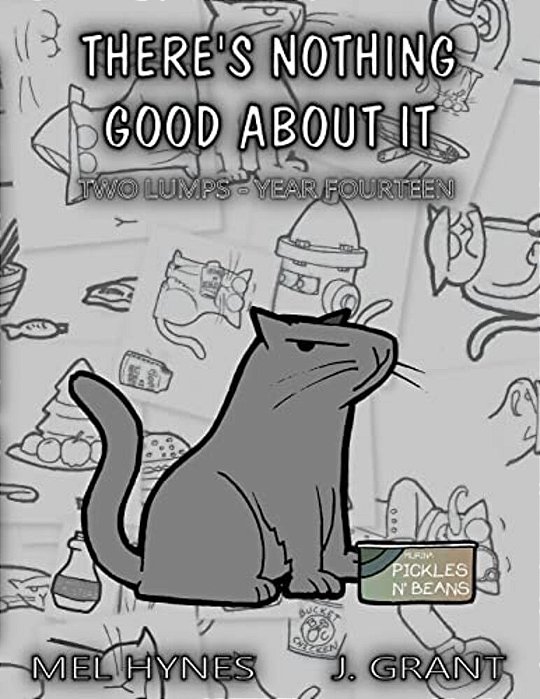 There's Nothing Good About It-..