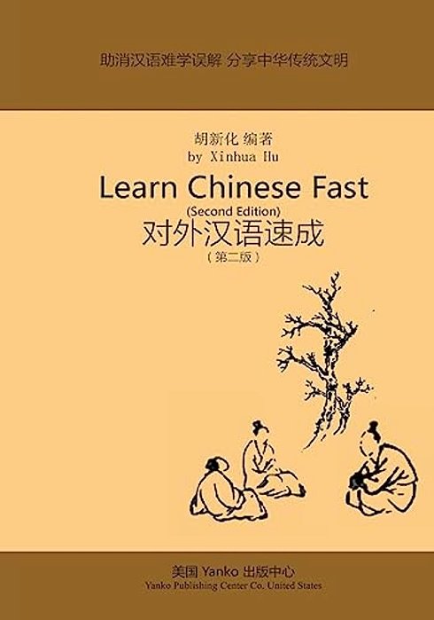 Learn Chinese Fast (Second Edition)-..