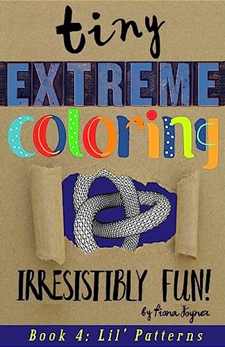 Tiny Extreme Coloring: Lil' Patterns-..