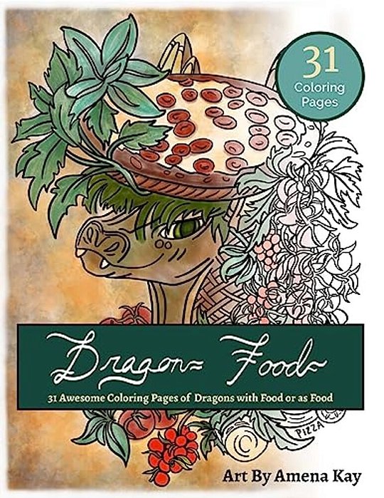 Dragon Food Coloring Book: Coloring Book Dragons With Food And Dragons As Food-..