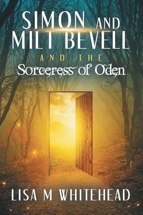 Simon And Milt Bevell And The Sorceress Of Oden-..