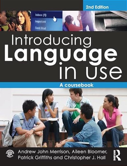 Introducing Language In Use: A Coursebook-..