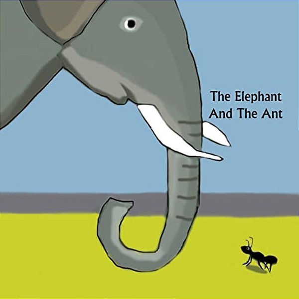 The Elephant And The Ant-..