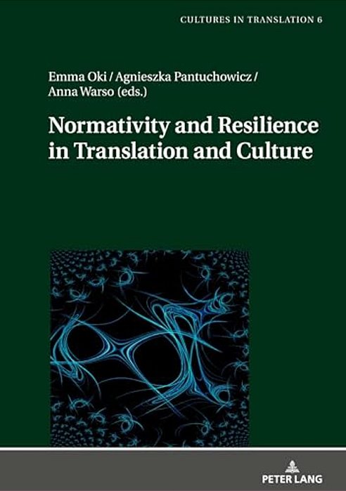 Normativity And Resilience In Translation And Culture-..