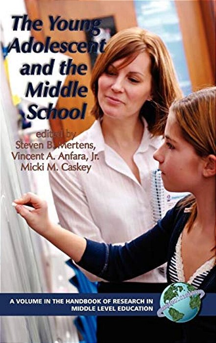 The Young Adolescent And The Middle School-..