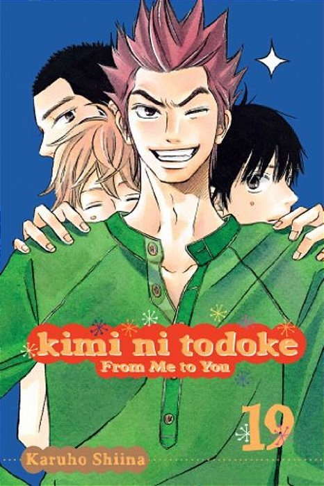 Kimi Ni Todoke: From Me To You, Vol. 19-..