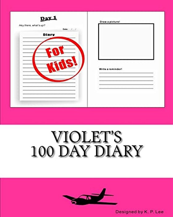 Violet's 100 Day Diary-..