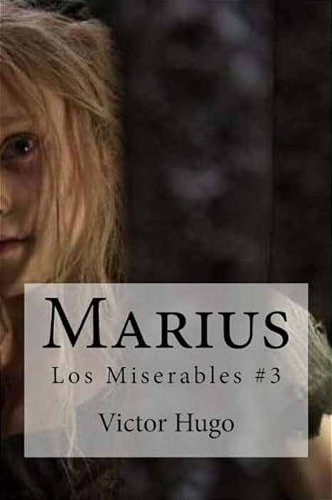 Marius: Los Miserables #3-..