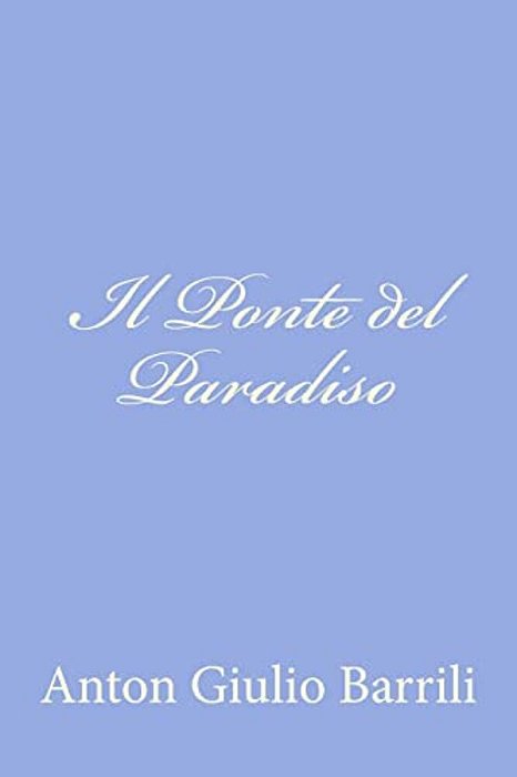 Il Ponte Del Paradiso-..