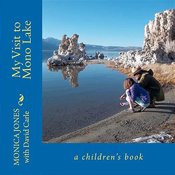 My Visit To Mono Lake: A Children's Book-..