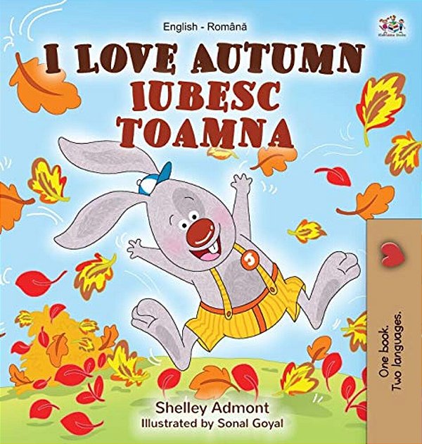 I Love Autumn (English Romanian Bilingual Book For Children)-..