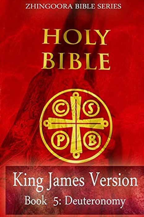 Holy Bible, King James Version, Book 5 Deuteronomy-..