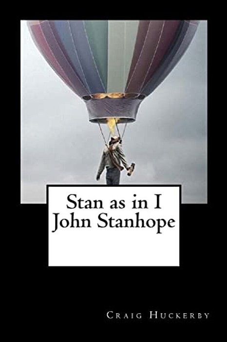 "Stan" As In I"john Stanhope"-..