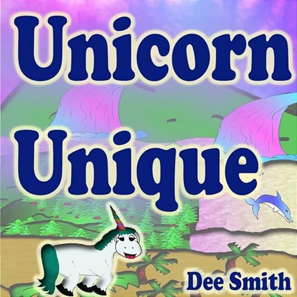 Unicorn Unique: Unicorn Rhyming Picture Book For Kids. Great For Unicorn Themed Storytimes And Unicorn Read Alouds. Appropriate For Ki-..