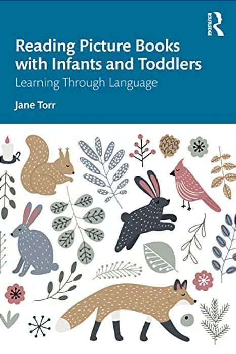 Reading Picture Books With Infants And Toddlers: Learning Through Language-..