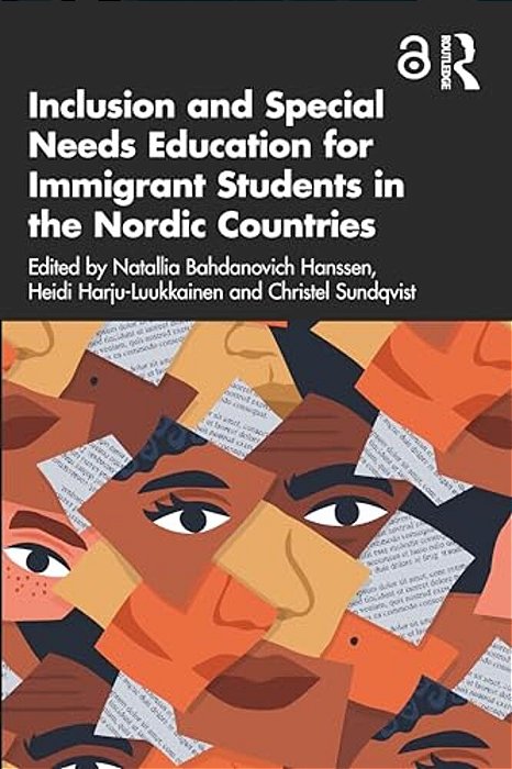 Inclusion And Special Needs Education For Immigrant Students In The Nordic Countries-..
