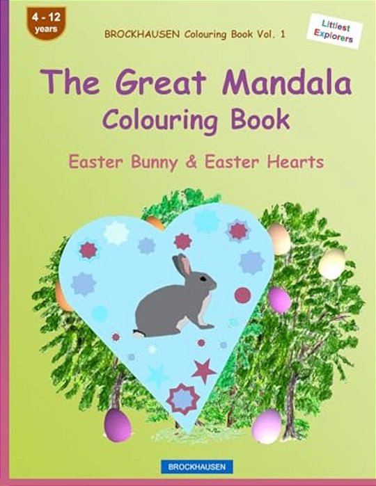 Brockhausen Colouring Book Vol. 1 - The Great Mandala Colouring Book: Easter Bunny & Easter Hearts-..