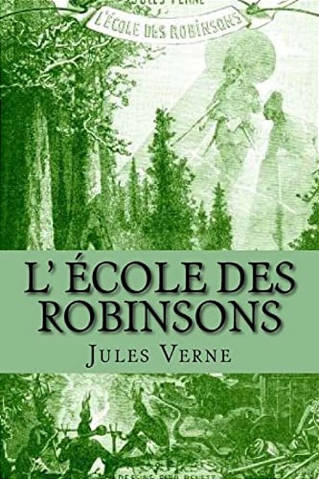 L' Ecole Des Robinsons-..