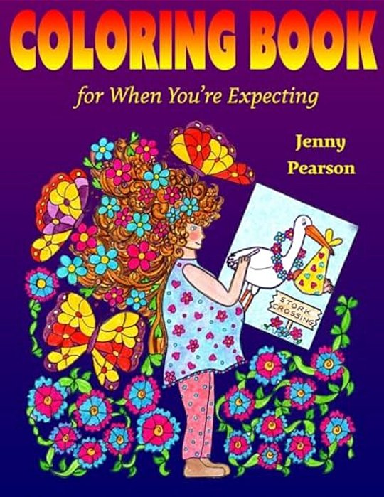 Coloring Book For When You'Re Expecting-..
