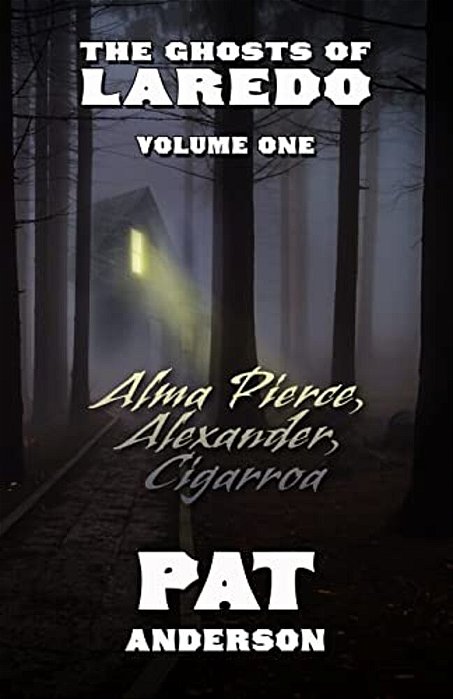 Alma Pierce, Alexander, Cigarroa-..
