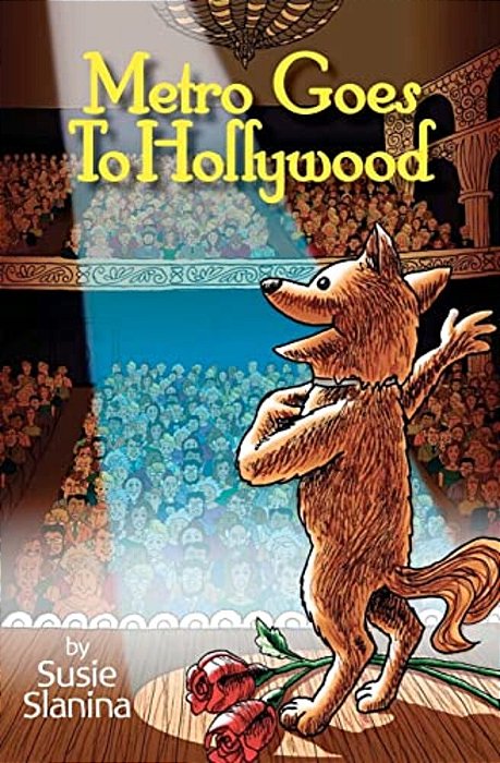 Metro Goes To Hollywood: Metro The Little Dog-..