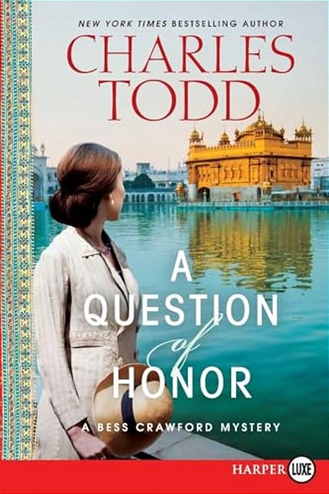 A Question Of Honor: A Bess Crawford Mystery-..