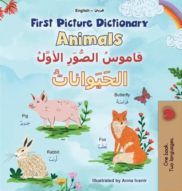First Picture Dictionary - Animals (English Arabic Bilingual Children's Book)-..