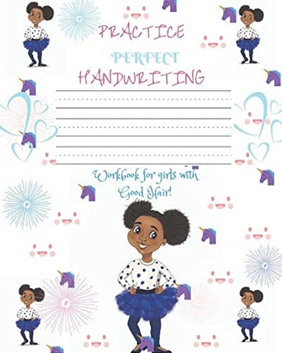 Practice Perfect Handwriting Workbook: For Girls With Good Hair-..